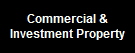 Commercial &
Investment Property